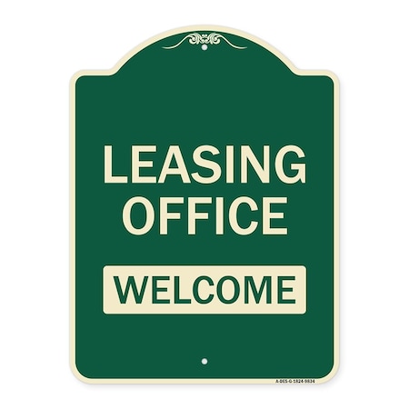 Designer Series-Leasing Office Welcome Green Heavy-Gauge Aluminum